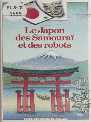 cover image of Le Japon des Samouraï et des robots